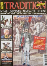 TRADITION MAGAZINE 148 LA GARDE ROYALE ITALIENNE 1805-1814 