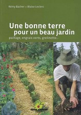 Une bonne terre pour un beau