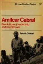 Amilcar Cabral : Revolutionary