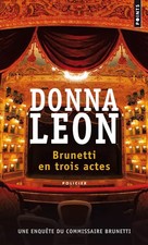 Brunetti en trois actes, Donna Leon et Gabriella Zimmermann