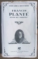 1931 FRANÇIS PLANTÉ DOYEN DES PIANISTES A. LENOIR / DE NAHUQUE E.O. N° MUSIQUE
