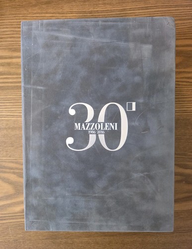 Mazzoleni 1986 2016 - mazzoleni, “30”