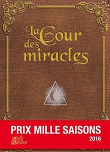 Cour des miracles prix - la,