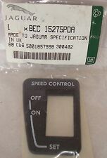 NEW GENUINE JAGUAR XJS CRUISE CONTROL SWITCH BEZEL BEC15275PDA