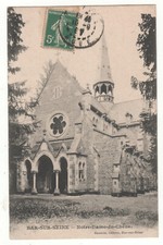 Old postcard 10 - BAR-sur-SEINE: NOTRE DAME DU OAK (DAWN) WRITTEN IN 1907