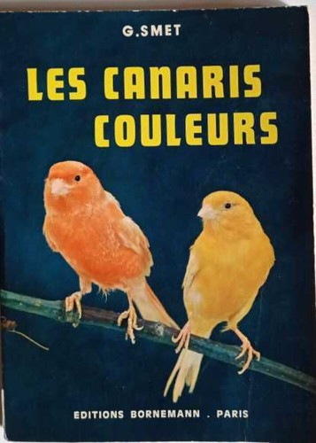 Les canaris couleurs g smet - |, g.smet