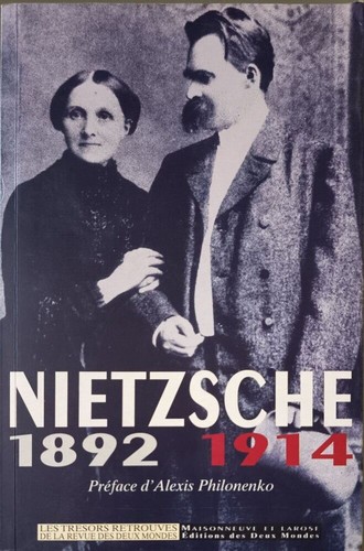 Nietzsche 1892 1914 - 1892-1914, |
