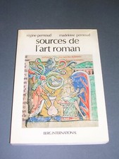 Art roman R. Pernoud Sources