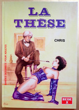 BD EROTIQUE - CHRIS - LA THESE
