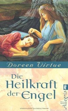 Die heilkraft der engel - der,