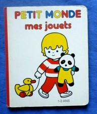 PETIT MONDE Mes jouets Vintage 1-3 ans livre cartonné / comme Ploum / RARE