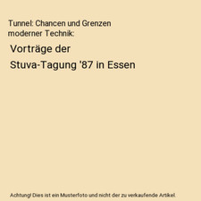 Tunnel: Chancen und Grenzen