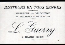 BAUGY (18) SERRURERIE VELOCIPEDIE MACHINES Agricoles "L. GUERRY" Carte de visite