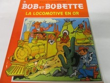 BOB ET BOBETTE .  LA LOCOMOTIVE  . STANDAARD /VANDERSTEEN/1991