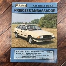 Austin Morris Princess / Ambassador 1975 - 1984 Autodata Car Repair Manual