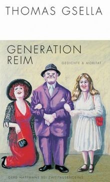 Generation reim gedichte und - generation, reim: