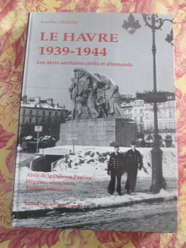 Havre 1939 abris - 1939-44,