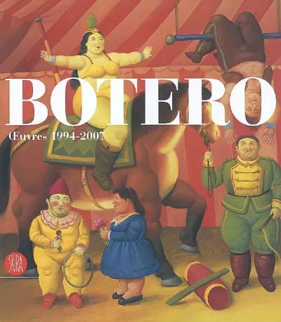Botero oeuvres 1994 - oeuvres, 1994-2007