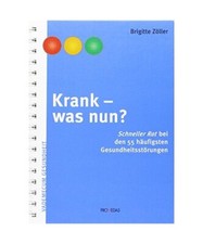 Krank - was nun?: Schneller