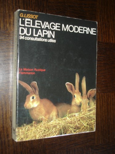 Elevage moderne lapin - l'elevage, du