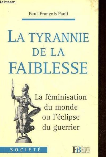 Tyrannie faiblesse - la,