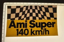 Vintage Citroen Ami Super Sticker Stickers 140 Km/h