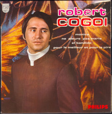 ROBERT COGOI Monica / Pour le meilleur et pour le pire 45T EP Philips 434.343
