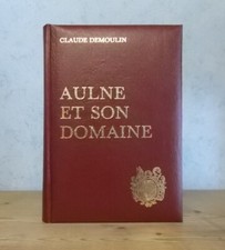 BELGIQUE THUIN GOZEE ABBAYE HISTOIRE AULNE ET SON DOMAINE (C. DEMOULIN, E.O. H.C