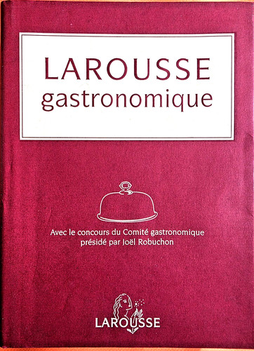 Larousse gastronomique joel - larousse,