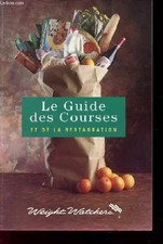 Le guide des courses et de la restauration., WEIGHT WATCHERS