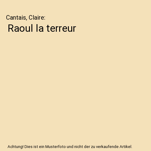 Raoul terreur cantais - terreur,,