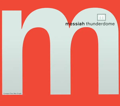 Single messiah thunderdome - single,