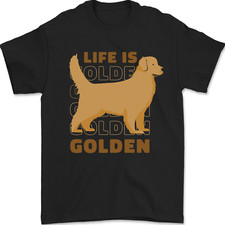 Life is Golden Retriever Dog Mens T-Shirt 100% Cotton