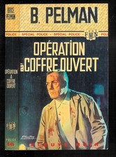 Brice Pelman : Opération à coffre ouvert - N° 846 " Fleuve Noir Spécial Police "