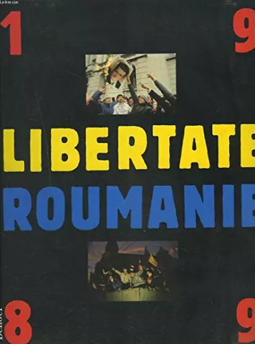 Libertate roumanie 1989 - libertate, roumanie,