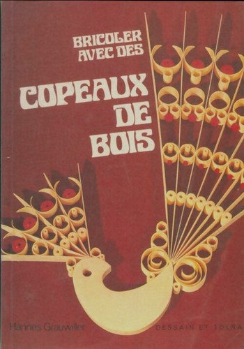 Bricoler avec des copeaux - , de