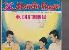 ROMAN-PHOTOS - MOULIN ROUGE - NON, JE NE LE TRAHIRAI PAS