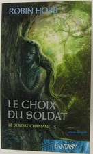 La Magie De La Peur, le soldat