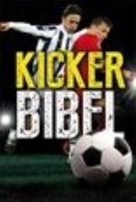 Kicker Bibel: Neues Testament
