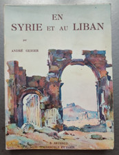 En Syrie et au Liban - André