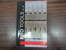 Pro Tools a...z   by J Franze