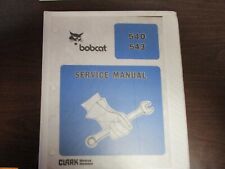 Bobcat 540 543 service manual original