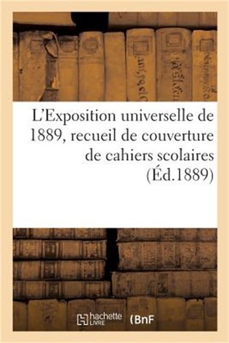 Exposition universelle de - l'exposition,