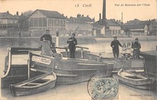 Old postcard 60 Creil / boat view on the Oise