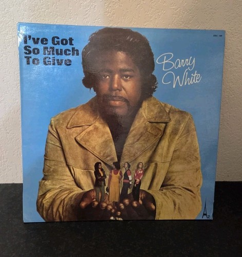 Barry white got so much - i’ve,