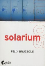 Solarium, Felix Bruzzone