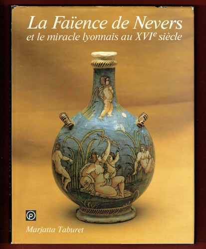 Faience nevers et - la, le