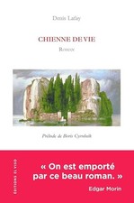 Chienne de vie - Lafay, Denis