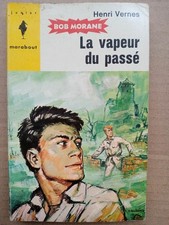 La vapeur du passé - Henri Vernes/ Marabout Junior  1963
