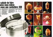 PUBLICITE ADVERTISING 084  1972  SEB  la sorbetière  ( 2 pages)